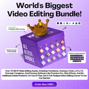 RESELL – WORLD’S BIGGEST VIDEO EDITING BUNDLE