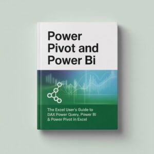Power Pivot and Power BI (BI)